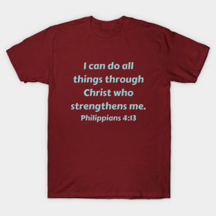 Bible Verse Philippians 4:13 T-Shirt